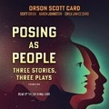 Cover: Posing as People: Three Stories, Three Plays - Skyboat Media