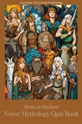Cover: Norse Mythology Quiz Book (Mythical Mayhem Quiz Books, #3) - Curiosity Chronicles Publishing