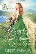 Cover: Earls Just Wanna Have Fun (That Wicked O'Shea Family, #4) - Merry Farmer