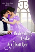 Cover: Bedeviling the Duke (Their Wicked Ways) - Aspendawn Press