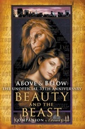 Cover: Above & Below: The Unofficial 35th Anniversary Beauty and the Beast Companion - BEARMANOR MEDIA