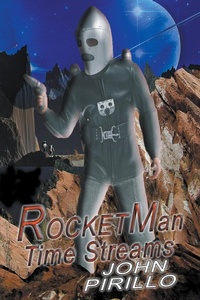 Enlarge image Cover: Rocket Man, Time Streams - John Pirillo