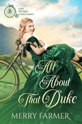 Cover: All About That Duke (That Wicked O'Shea Family, #3) - Merry Farmer