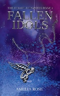 Cover: Fallen Idols - Amelia Rose