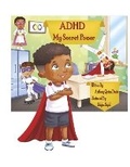 Cover: ADHD My Secret Power - Bookbaby