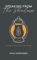Cover: Speaking from the Shadows - WestBow Press