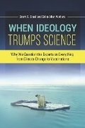 Cover: When Ideology Trumps Science - Bloomsbury Academic USA