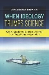 Enlarge image Cover: When Ideology Trumps Science - Bloomsbury Academic USA