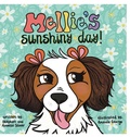 Cover: Mellie's Sunshiny Day - Palmetto Publishing