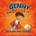 Cover: Benny the Brave in The First Day Jitters - Five to One Press
