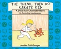 Cover: The Think, Then Do Karate Kid - Youth Literary League