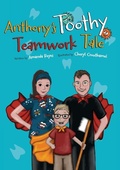 Cover: Anthony's Toothy Teamwork Tale - Memories Publishing