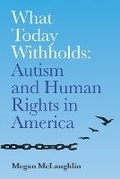 Cover: What Today Withholds - Megan McLaughlin
