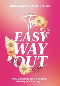 Enlarge image Cover: The Easy Way Out - Sleeved Dietitian, LLC