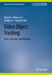 Enlarge image Cover: Video Object Tracking - Springer