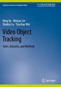 Enlarge image Cover: Video Object Tracking - Springer