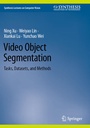 Cover: Video Object Segmentation - Springer