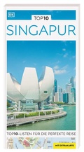 Cover: TOP10 Reisef&uuml;hrer Singapur - Dorling Kindersley Reisef&uuml;hrer