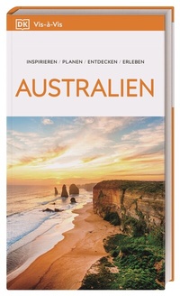 Abbildung von: Vis-à-Vis Reiseführer Australien - Dorling Kindersley Reiseführer