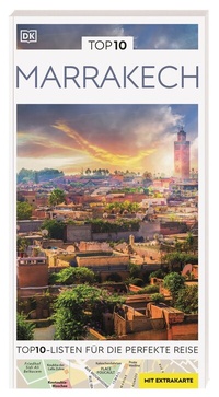 Abbildung von: TOP10 Reiseführer Marrakech - Dorling Kindersley Reiseführer