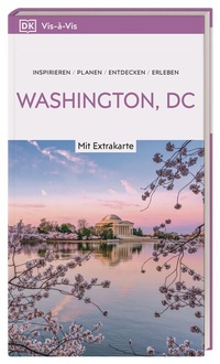 Abbildung von: Vis-à-Vis Reiseführer Washington, DC - Dorling Kindersley Reiseführer