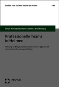 Cover: Professionelle Teams in Heimen - Nomos