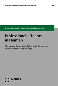 Abbildung von: Professionelle Teams in Heimen - Nomos