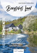 Cover: Bergisches Land - HeimatMomente - 360&deg; medien