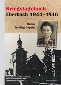 Cover: Kriegstagebuch Eberbach 1944-1946 - verlag regionalkultur
