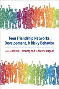 Enlarge image Cover: Teen Friendship Networks, Development, and Risky Behavior - OUP eBook