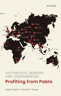 Abbildung von: Victimhood, Memory, and Consumerism - OUP eBook