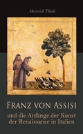 Cover: Franz von Assisi und die Anf&auml;nge der Kunst der Renaissance in Italien - e-artnow