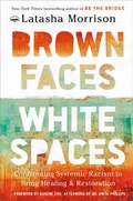 Cover: Brown Faces, White Spaces - WaterBrook