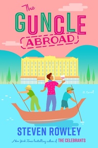 Enlarge image Cover: The Guncle Abroad - G P Putnam's Sons