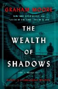 Enlarge image Cover: The Wealth of Shadows - Random House USA Inc