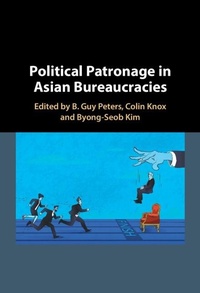 Abbildung von: Political Patronage in Asian Bureaucracies - Cambridge University Press