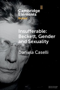 Abbildung von: Insufferable: Beckett, Gender and Sexuality - Cambridge University Press