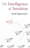 Cover: The Intelligence of Intuition - Cambridge University Press
