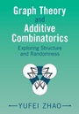 Cover: Graph Theory and Additive Combinatorics - Cambridge University Press