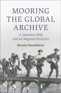 Abbildung von: Mooring the Global Archive - Cambridge University Press