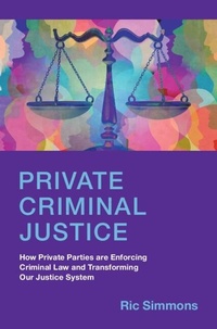 Abbildung von: Private Criminal Justice - Cambridge University Press