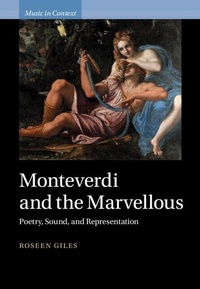 Abbildung von: Monteverdi and the Marvellous - Cambridge University Press