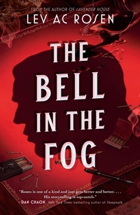 Enlarge image Cover: The Bell in the Fog - St Martin's Press