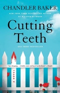 Cover: Cutting Teeth - Flatiron Books