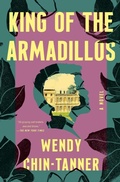 Cover: King of the Armadillos - Flatiron Books