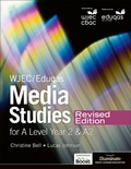 Cover: WJEC/Eduqas Media Studies For A Level Year 2 Student Book - Revised Edition - Illuminate Publishing