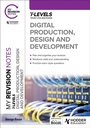 Cover: My Revision Notes: Digital Production, Design and Development T Level - Hodder Education