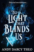 Cover: The Light That Blinds Us - Simon + Schuster LLC