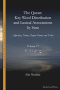 Cover: The Quran. Key Word Distribution and Lexical Associations by Sura - Gorgias Press