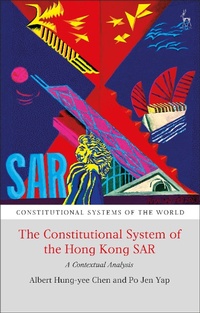 Abbildung von: The Constitutional System of the Hong Kong SAR - Hart Publishing